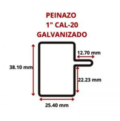 PEINAZO 1 CAL -- 20 -- 25.4 MM GALV